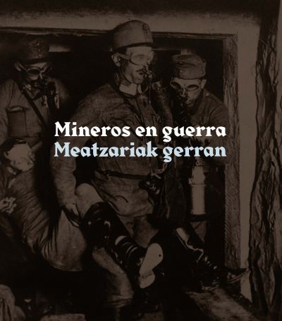 Mineros en guerra